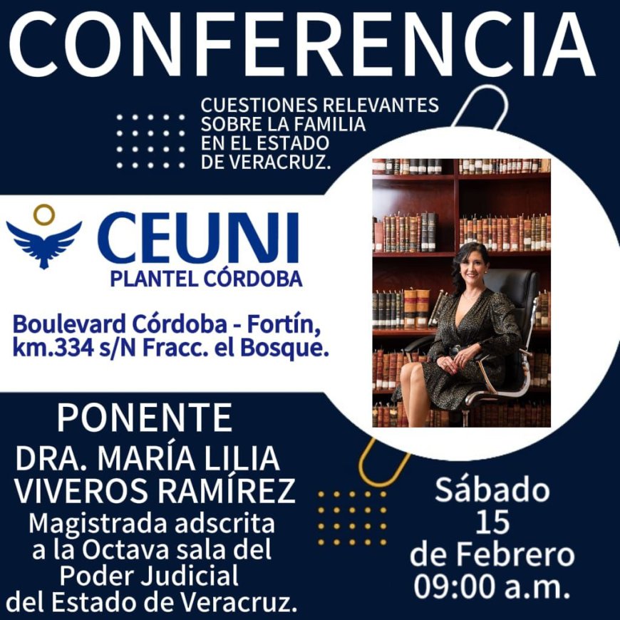 Conferencia Sobre Cuestiones Relevantes a Temas Familiares en el Estado De Veracruz